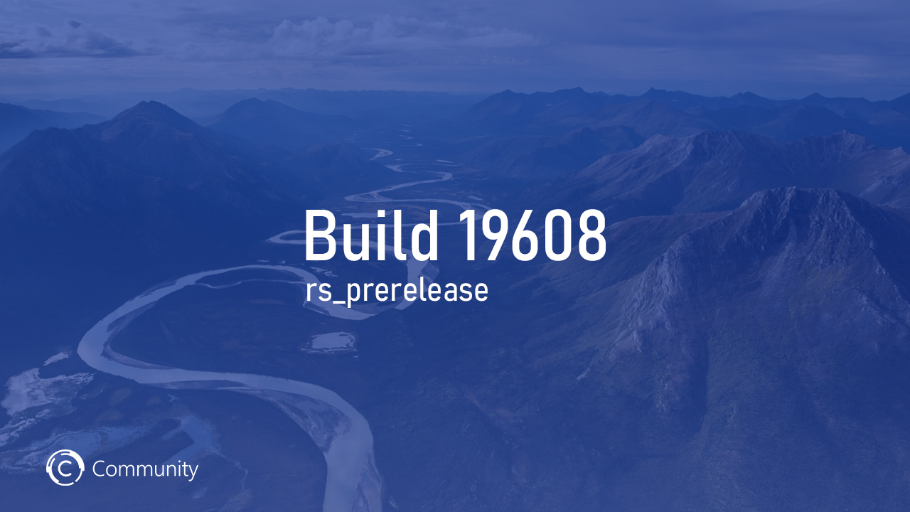 Анонс Windows 10 Insider Preview Build 19608 (Ранний доступ)