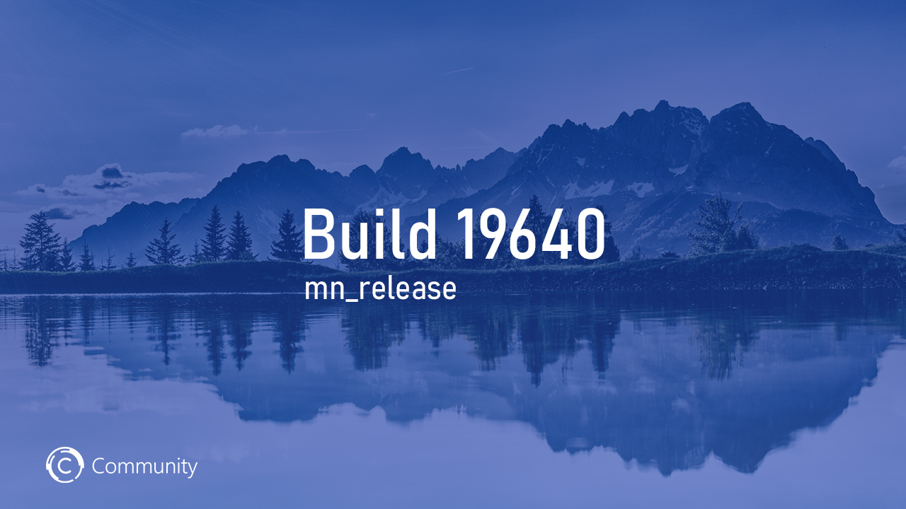 Анонс Windows 10 Insider Preview Build 19640 (Ранний доступ)