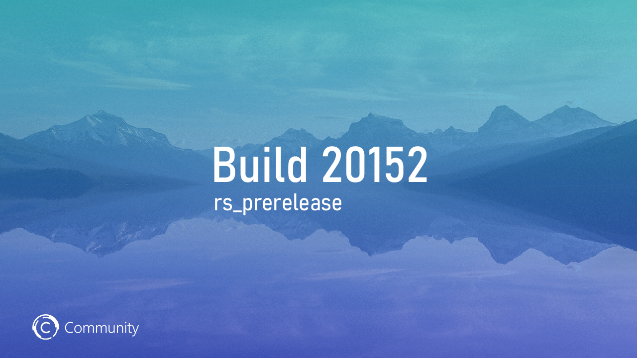 Анонс Windows 10 Insider Preview Build 20152 (канал Dev)