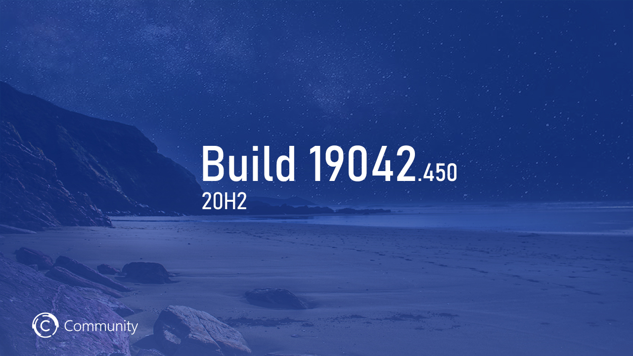Анонс Windows 10 Insider Preview Build 19042.450 (канал Beta)