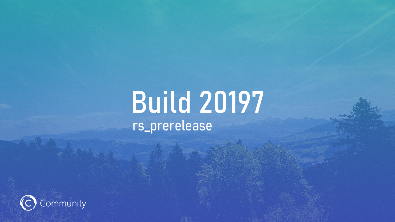 Анонс Windows 10 Insider Preview Build 20197 (канал Dev)