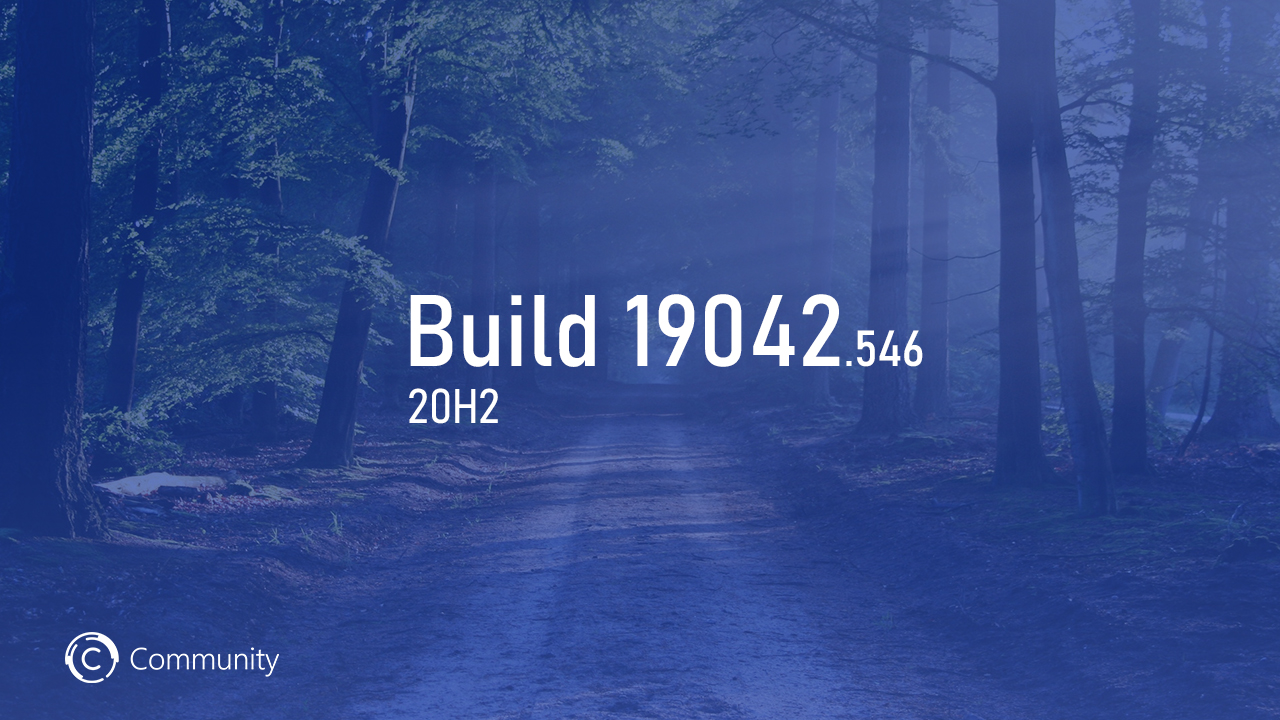 Анонс Windows 10 Insider Preview Build 19042.546 (каналы Beta и Release Preview)