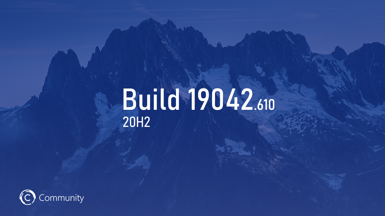 Анонс Windows 10 Insider Preview Build 19042.610 (каналы Beta и Release Preview)